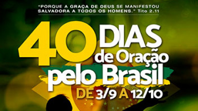 40 dias de oração pelo Brasil