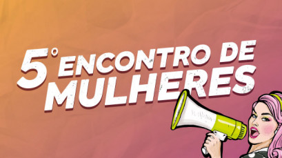 5º Encontro de Mulheres