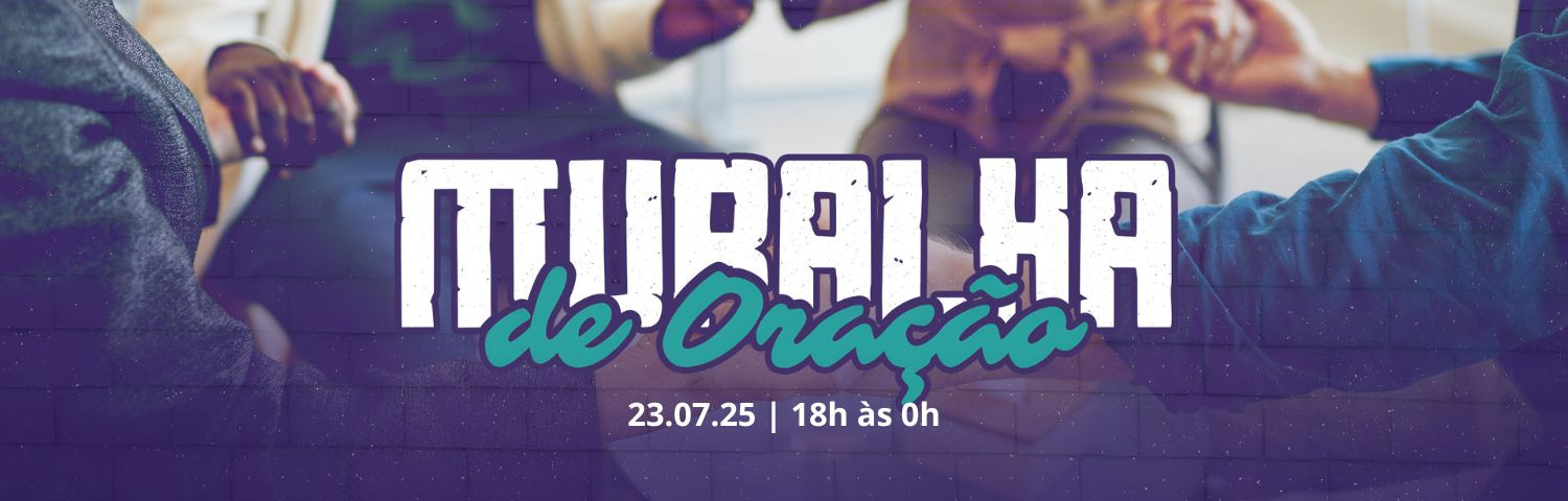 Muralha de oração 23.07