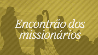 2º Encontrão dos Missionários
