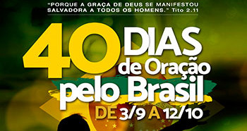 40 dias de oração pelo Brasil